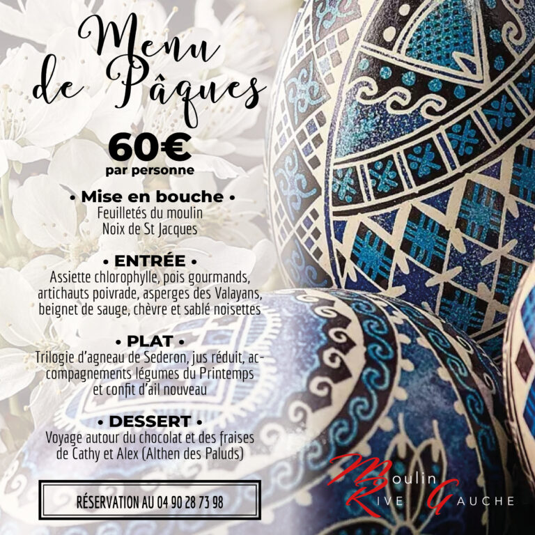 Menu de Pâques 2023 Moulin Rive Gauche Restaurant Althen des Paluds